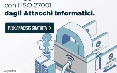 Certificazione ISO 27001, come proteggere il fatturato aziendale dai rischi informatici